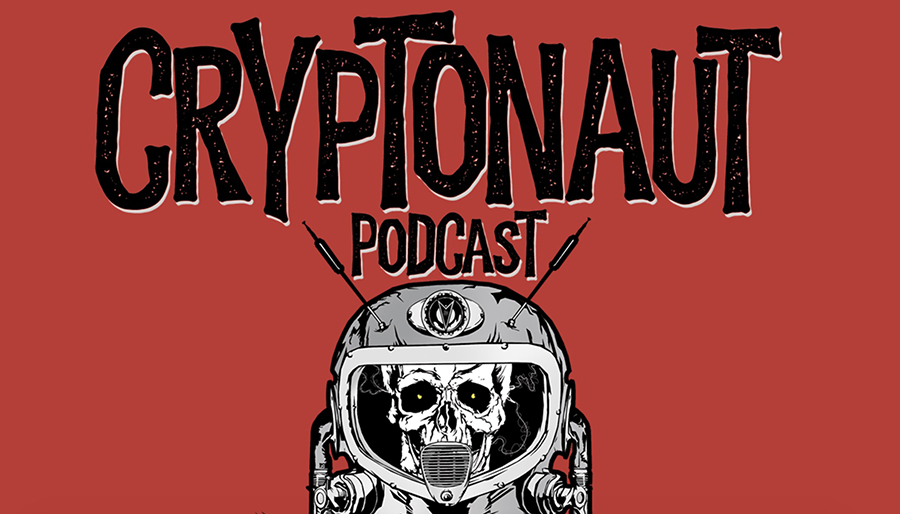 The Cryptonaut Podcast