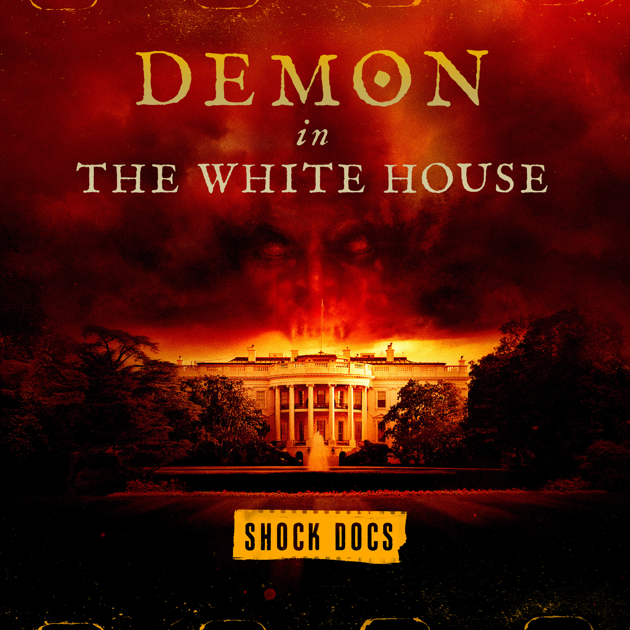 Demon In The White House