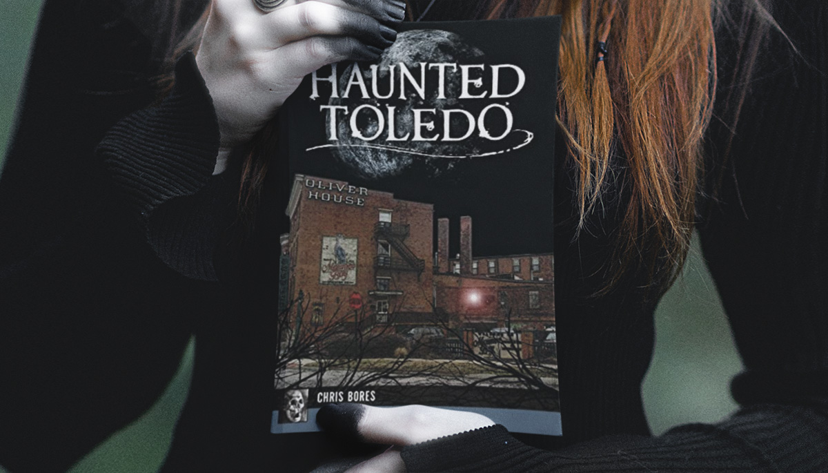 Chris Bores - Haunted Toledo